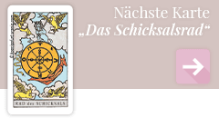 weiter zur Tarotkarte Das Schicksalsrad