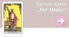 weiter zur Tarotkarte Der Magier