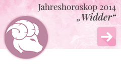 weiter zum Jahreshoroskop 2014 Widder