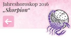 zurück zum Jahreshoroskop 2016 Skorpion