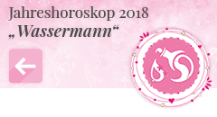 zurück zum Jahreshoroskop 2018 Wassermann