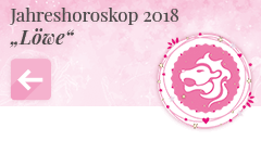 zurück zum Jahreshoroskop 2018 Löwe