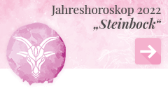 weiter zum Jahreshoroskop 2022 Steinbock