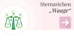 weiter zum Sternzeichen Waage