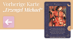 Zurück zur Engelkarte Erzengel Michael