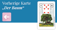 Zurück zur Lenormandkarte Der Baum